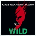 cover: Demirra|Kosinus & The Dual Personality - Wild