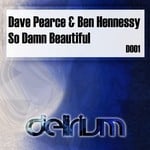 cover: Ben Hennessy|Pearce, Dave - So Damn Beautiful