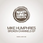 cover: Mike Humphries - Broken Channels EP