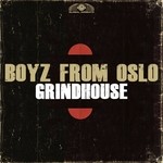 cover: Boyz From Oslo - Grindhouse