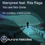 cover: Marcprest|Rita Raga - Youre Not Gone