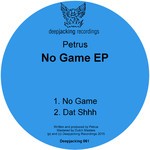 cover: Petrus - No Game EP