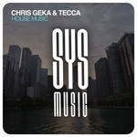 cover: Geka, Chris|Tecca - House Music