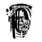 cover: Stephan Strube - Tek Yo Ass