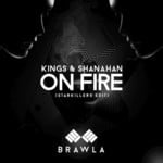 cover: Shanahan Kings - On Fire