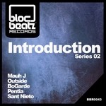 cover: Bogarde|Mauh J|Outside|Pentia|Sant Nieto - Introduction Series 02