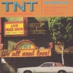 cover: Casa Royale|Tnt - We All Need Love