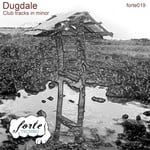 cover: Dugdale - Club Tracks In Minor