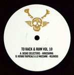 cover: Disko Selectors|Futuro Tropicale|Le Macchine - To Rack & Ruin Vol 10