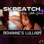 cover: John Green|Skreatch - Roxanne's Lullaby