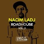 cover: Nacim Ladj - Roadhouse Vol 2