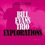 cover: Bill Evans Trio - Explorations