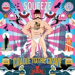 cover: Squeeze - Cradle To The Grave