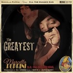 cover: Marcella Puppini|Ra The Rugged Man - The Greatest