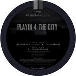 cover: Playin' 4 The City - Playin EP