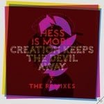 cover: Hess Is More - Creation Keeps The Devil Away: The Remixes