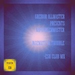 cover: Greidor Allmaster Pres Noproblemmaster - Ingenuity In Trouble (ESR Club mix)