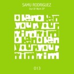 cover: Samu Rodriguez - Out Of Work EP