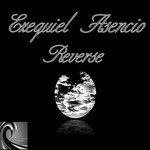 cover: Ezequiel Asencio - Reverse