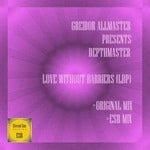 cover: Greidor Allmaster Pres Depthmaster - Love Without Barriers (LBP)