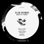 cover: Glen Coombs - Keep It Tight