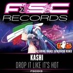 cover: Kashi - Drop It Like It's Hot