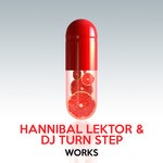 cover: Dj Turn Step|Hannibal Lektor - Hannibal Lektor & DJ Turn Step Works