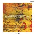 cover: Kaiq|Steve Arias - Piano Groove My Bossa Love