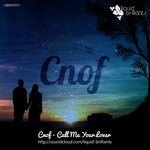 cover: Cnof - Call Me Your Lover