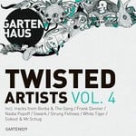 cover: Various - Gartenhaus Twisted Artists Vol 4