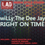 cover: Willy The Dee Jay - Right On Time