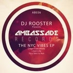 cover: Dj Rooster - The NYC Vibes EP