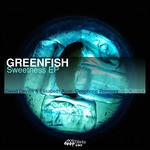 cover: Greenfish - Sweetness