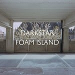 cover: Darkstar - Foam Island