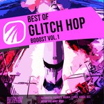 cover: Various - Best Of Glitch Hop Booost Vol 1