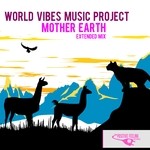 cover: World Vibes Music Project - Mother Earth