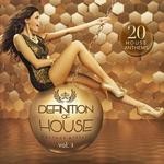 cover: Various - Defintion Of House Vol 1: 20 House Anthems