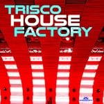 cover: Various - Trisco House Factory