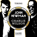 cover: John Newman|Charlie Wilson - Tiring Game (Jean Tonique Remix)