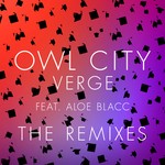 cover: Aloe Blacc|Owl City - Verge (The Remixes)