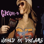 cover: Gregory B - World Of Dreams