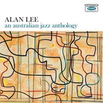 cover: Alan Lee - An Australian Jazz Anthology