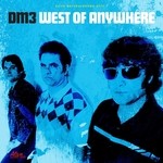 cover: Dm3 - West Of Anywhere