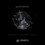 cover: Quatermass - Out There/You Gotta Take It