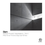 cover: Slam - Reverse Proceed Interpretations Part 4