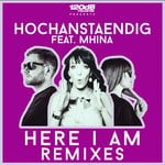 cover: Hochanstaendig|Mhina - Here I Am (remixes)