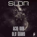 cover: Sl8r - Old Guard