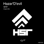 cover: Hazar'd'evil - WTF