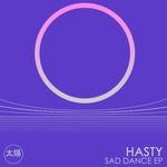 cover: Ajak Altus|Hasty - Sad Dance EP