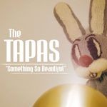 cover: The Tapas - Something So Beautiful